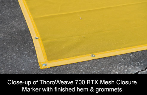 close-up of ThoroWeave 700 BTX Mesh Closure Marker with finished hem & grommets